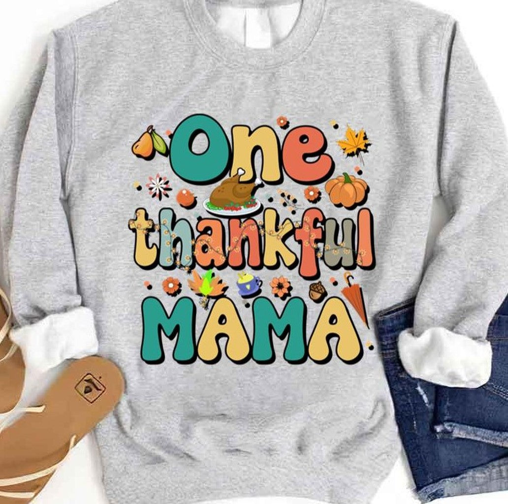 One Thankful Mama Mama Gift Mother Thanksgiving Unisex Sweatshirt