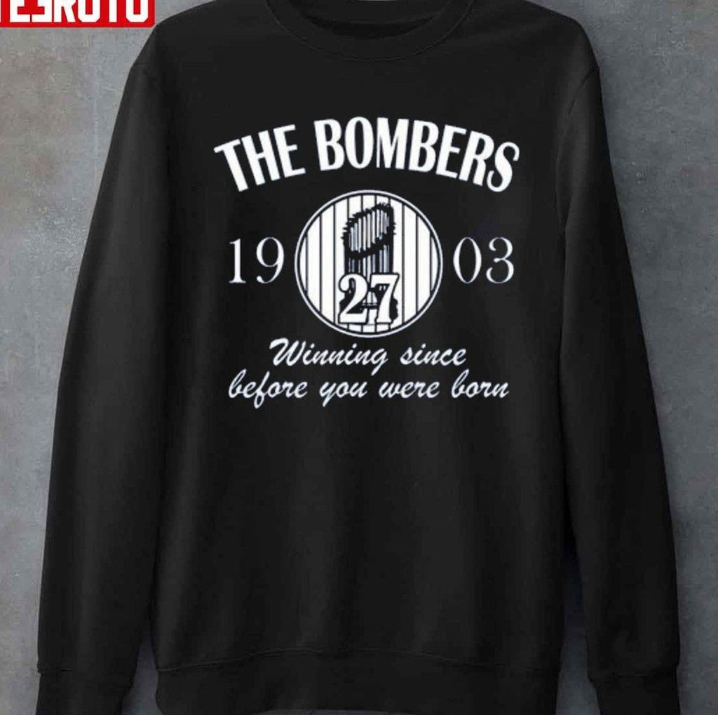 Baseball Bronx The Bombers Winning Since Before You Were Born Unisex T-shirt