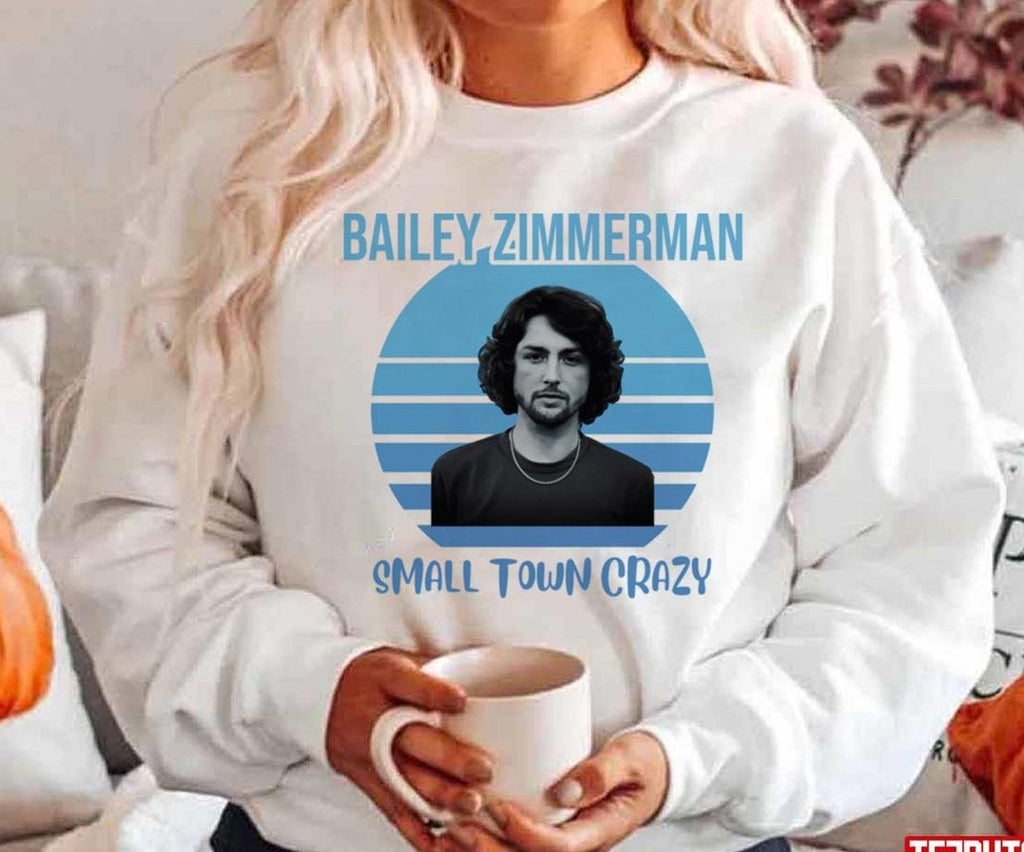 Small Town Crazy Bailey Zimmerman Unisex Hoodie