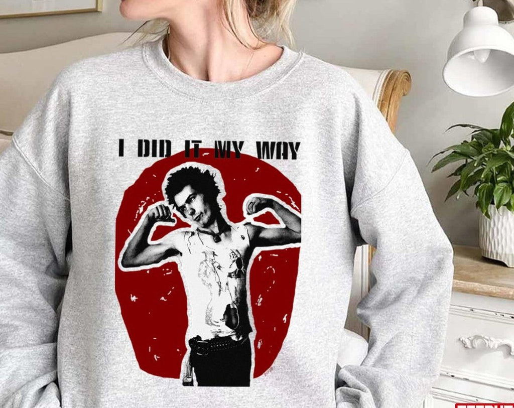 Sid Vicious I Did It My Way Unisex Sweatshirt