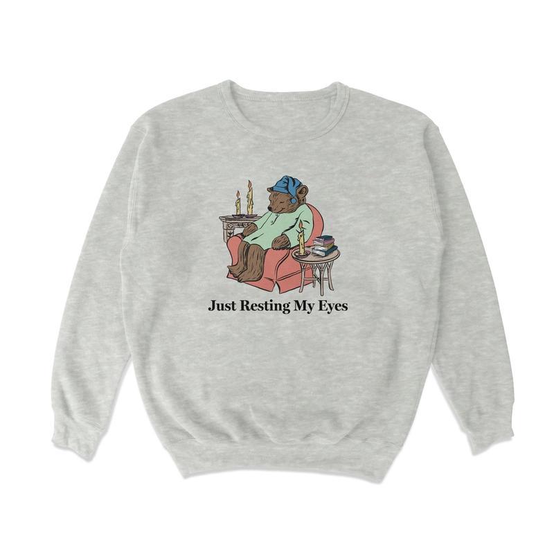 Resting My Eyes Bear Unisex  Viral Funny Crewneck Sweatshirt