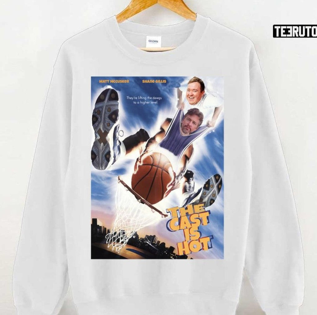 The Cast Is Hot Shane Gillis Unisex T-Shirt