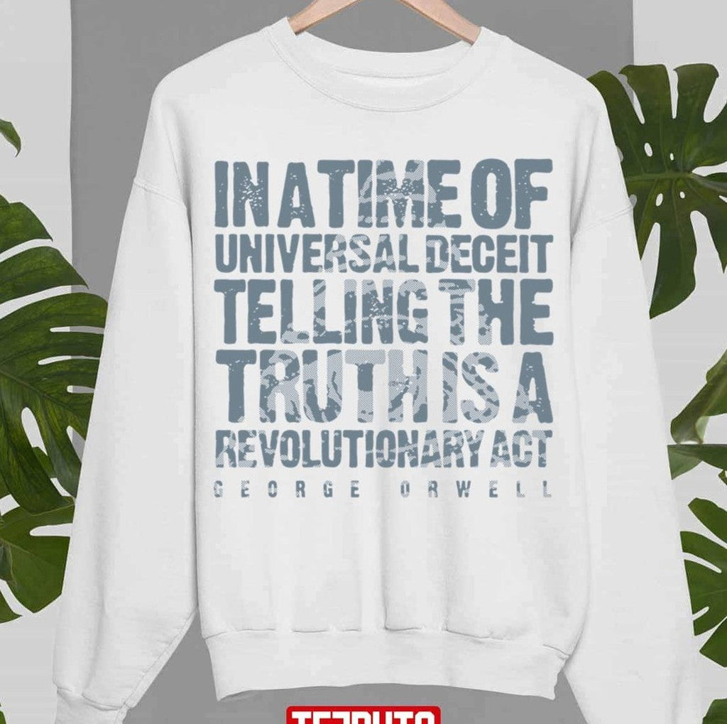 Orwellian Truth Unisex Sweatshirt