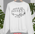 Should We Just Keep Driving Bus Unisex Sweatshirt