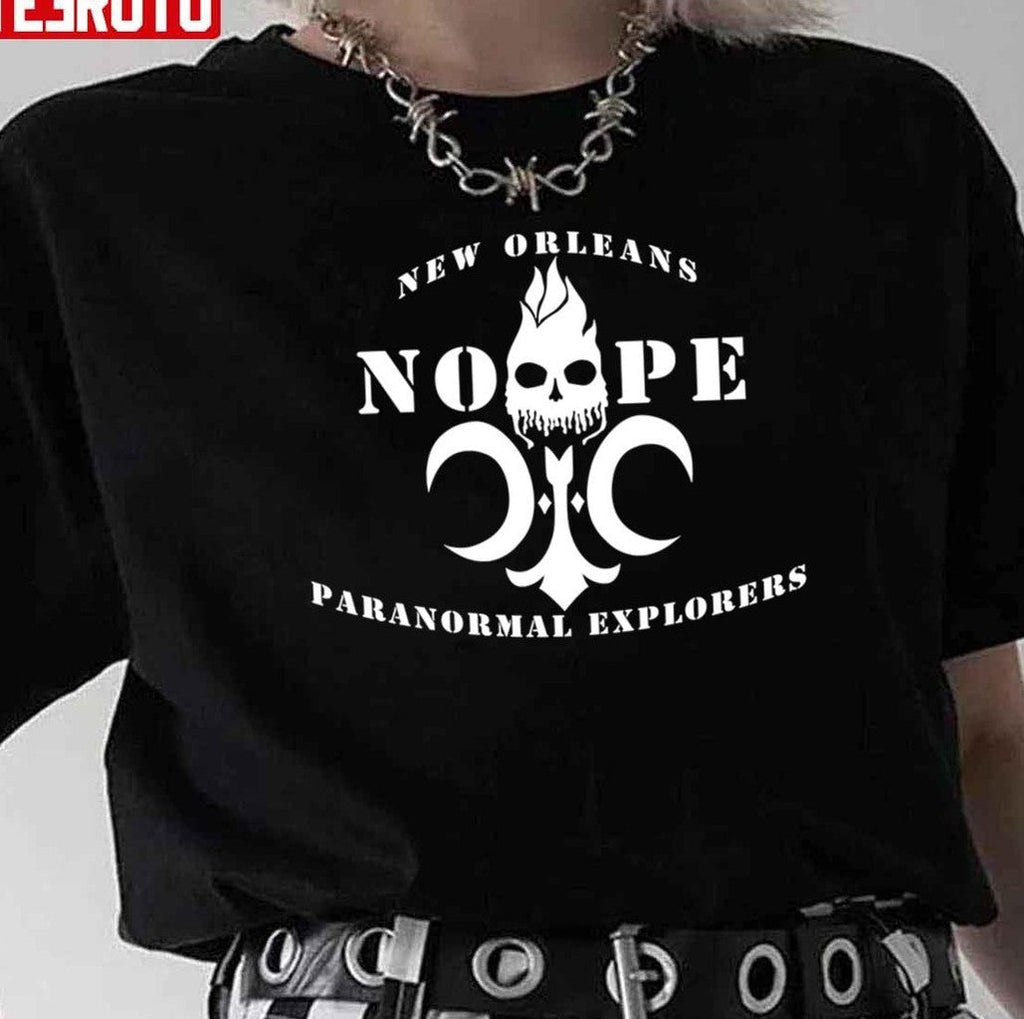 New Orleans Paranormal Explorers The N.O.P.E. Team Unisex T-Shirt