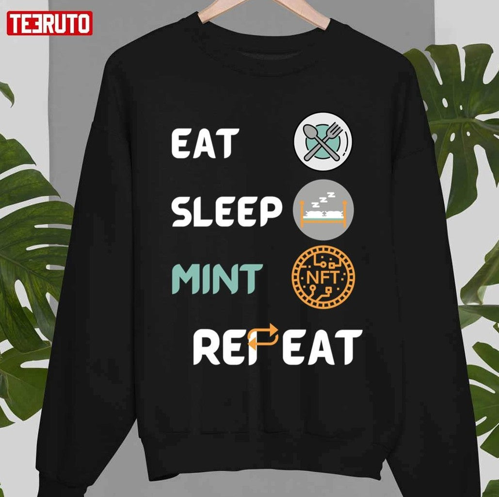 Sleep Token Design Eat Sleep Mint Repeat Cool Nft Unisex T-shirt