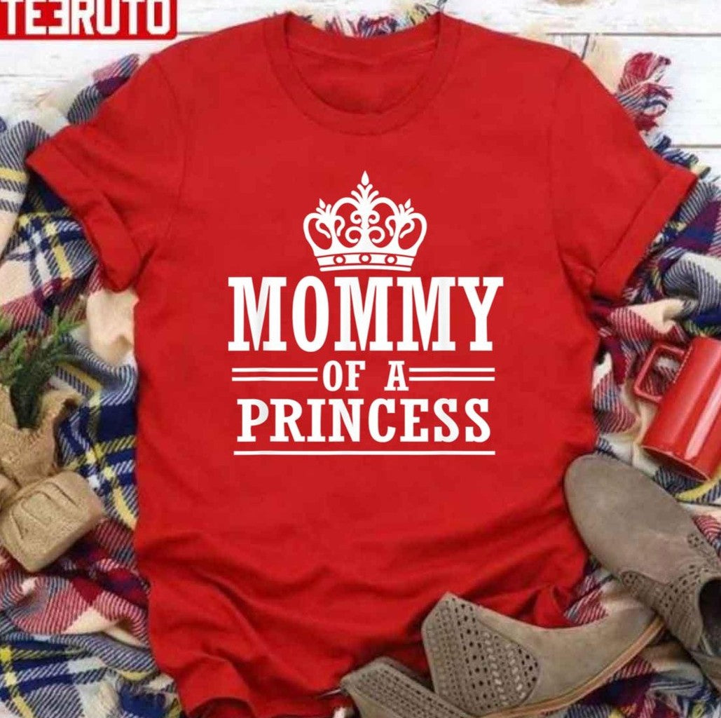 Mommy Of A Princess Daughter Mothers Day Unisex Sweatshirt