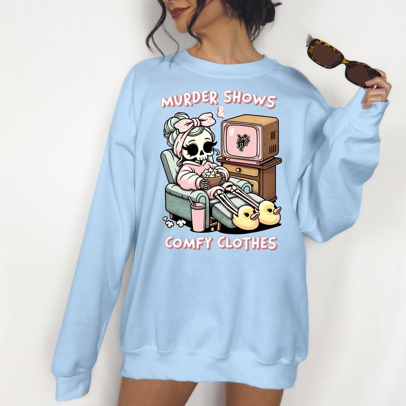 Murder Shows and Comfy Clothes  Sweatshirt - DTF Print Unisex T-Shirt, Funny Tee Womenswear Graphic