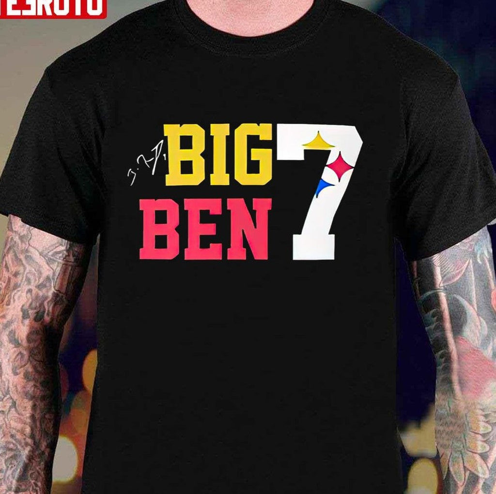 Ben Roethlisberger Big Ben 7 Steelers Pittsburgh Unisex T-Shirt