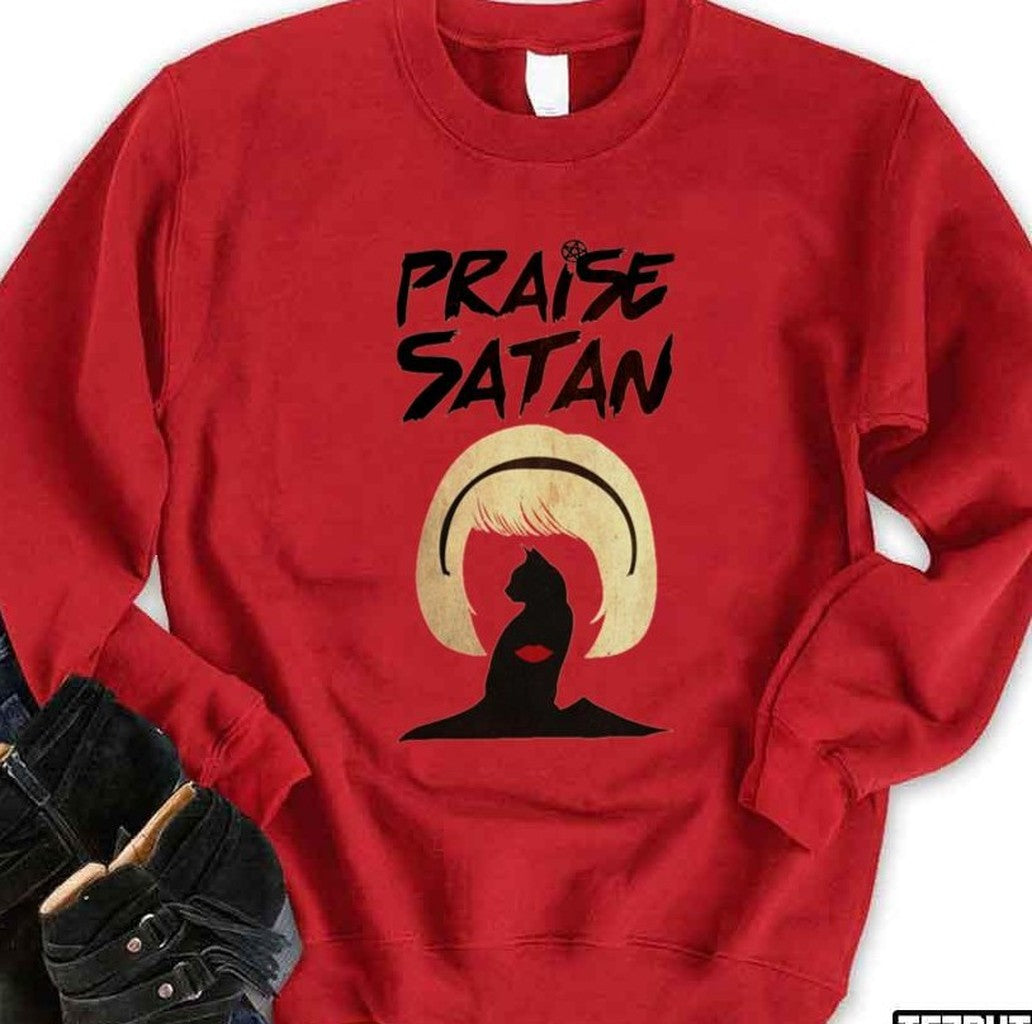 Praise Satan Sabrina Chilling Adventures Of Sabrina Unisex Sweatshirt