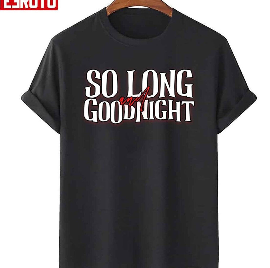 So Long And Goodnight My Chemical Romance Unisex T-shirt