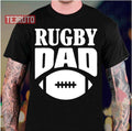 Rugby Dad Proud Rugby Player Unisex T-Shirt