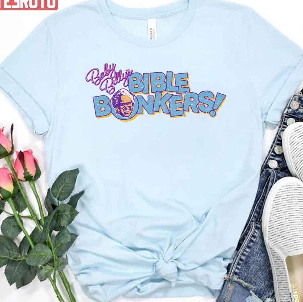 Baby Billy's Bible Bonkers Graphic Unisex T-Shirt