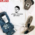 Retro James Franco Bitches Unisex T-Shirt
