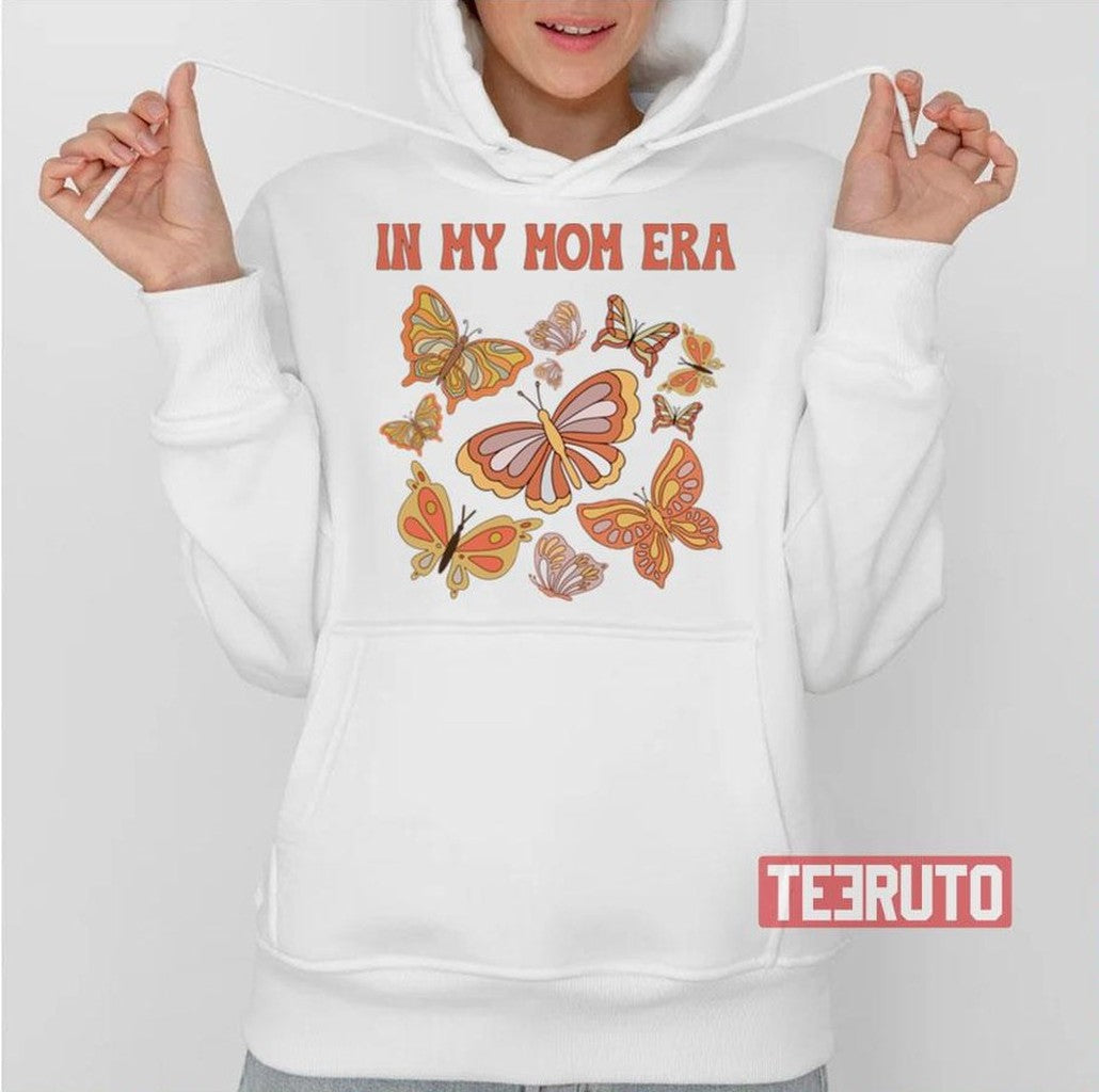 Mom Era Butterfly Mothers Day Gift For Cool Mom Mystical Butterflies Birthday Gift Unisex T-Shirt