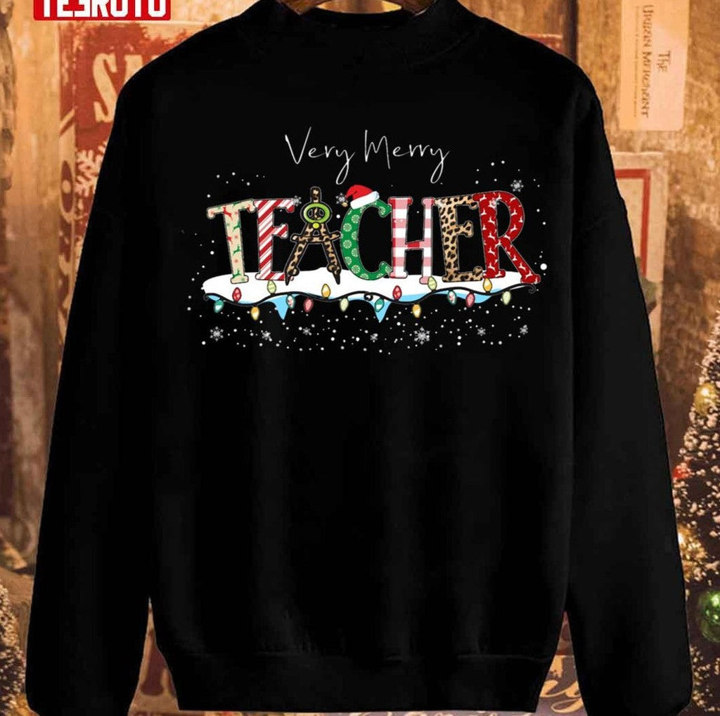 Teacher Tee Teacher Holiday Christmas Unisex Sweatshirt