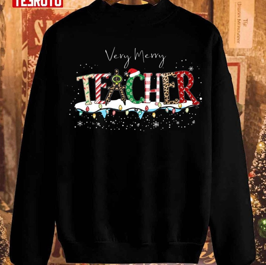 Teacher Tee Teacher Holiday Christmas Unisex Sweatshirt