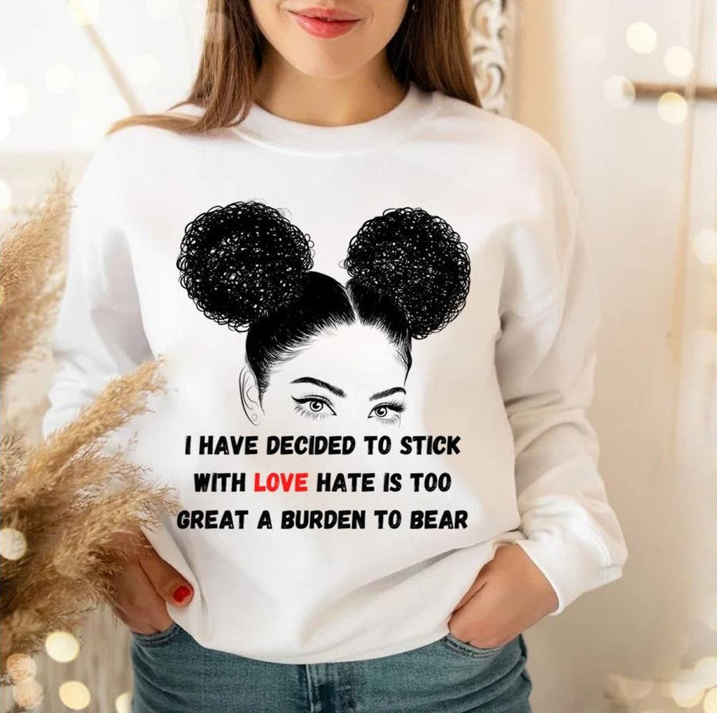 Stick With Love Funny Black History Month 2023 Unisex Sweatshirt