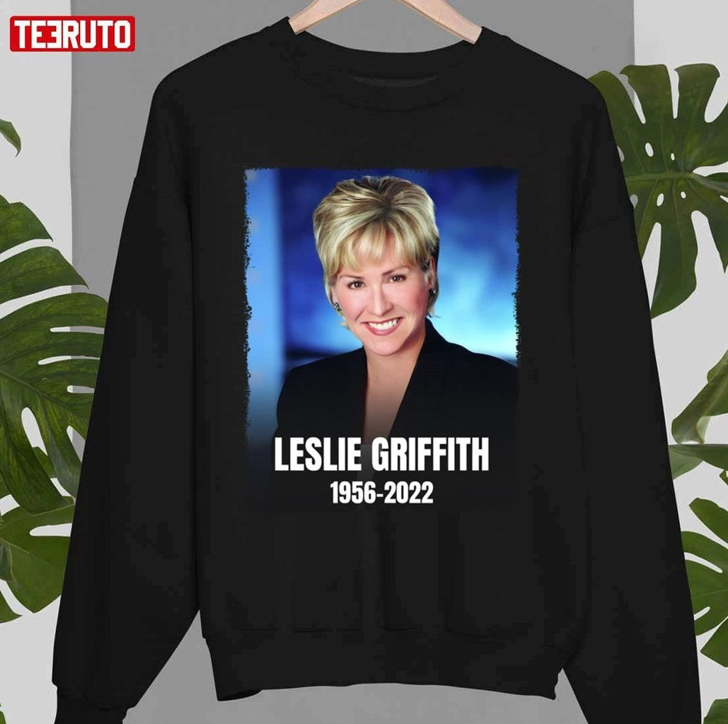Rest In Peace Leslie Griffith Unisex T-Shirt