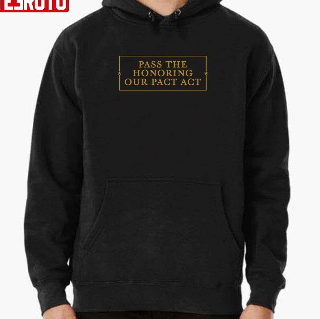 Pass The Honoring Our Pact Act Unisex T-Shirt