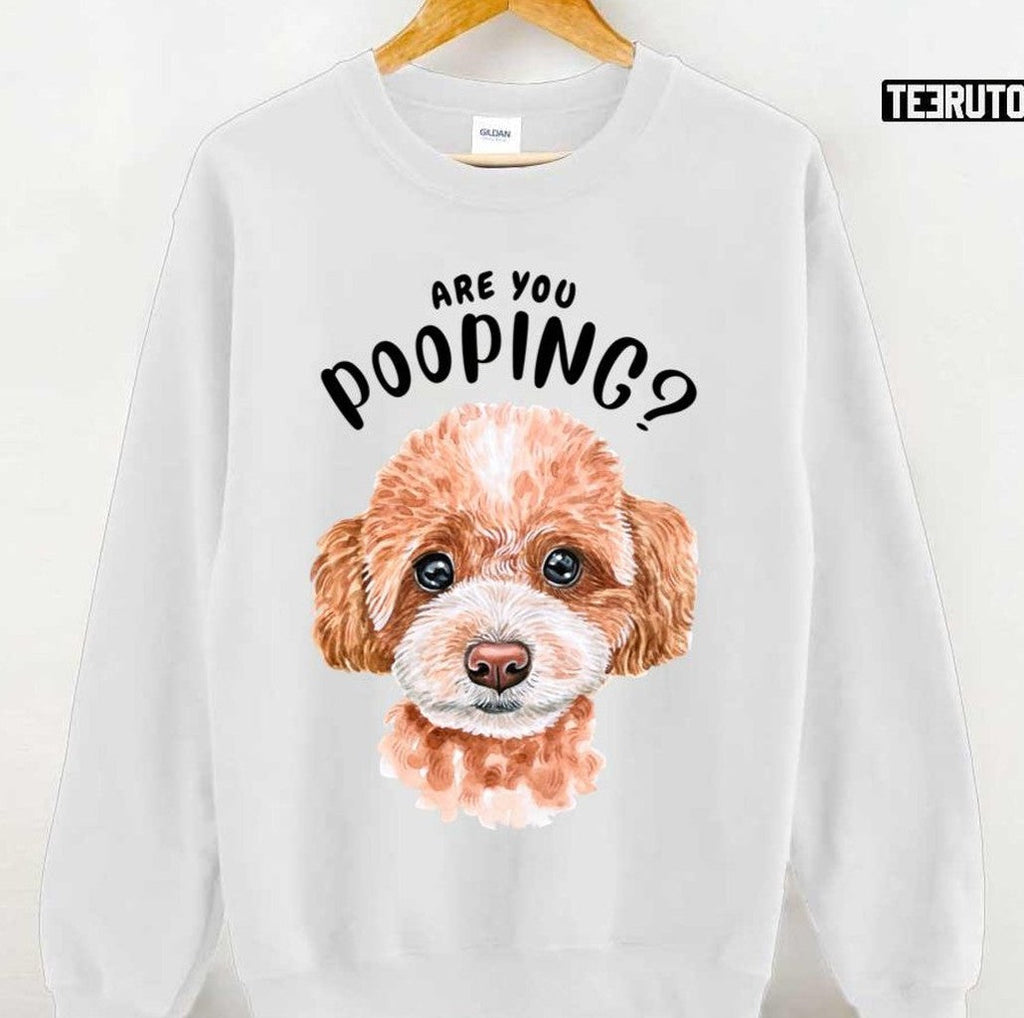 Poodle Are You Pooping Bathroom Poodle Art Poodle Watercolor Unisex T-shirt