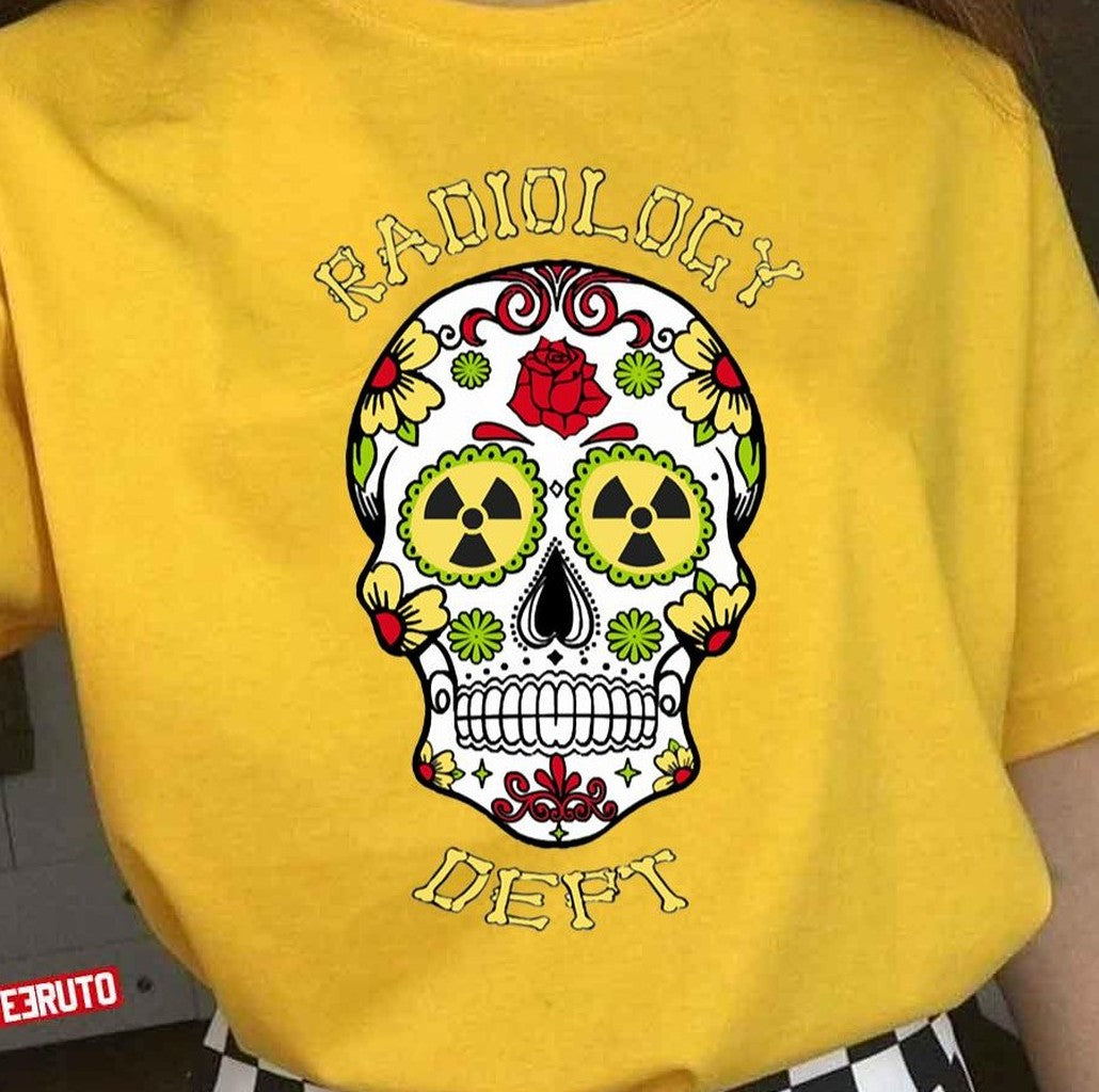 Radiology Dept Sugar Skull Unisex T-Shirt