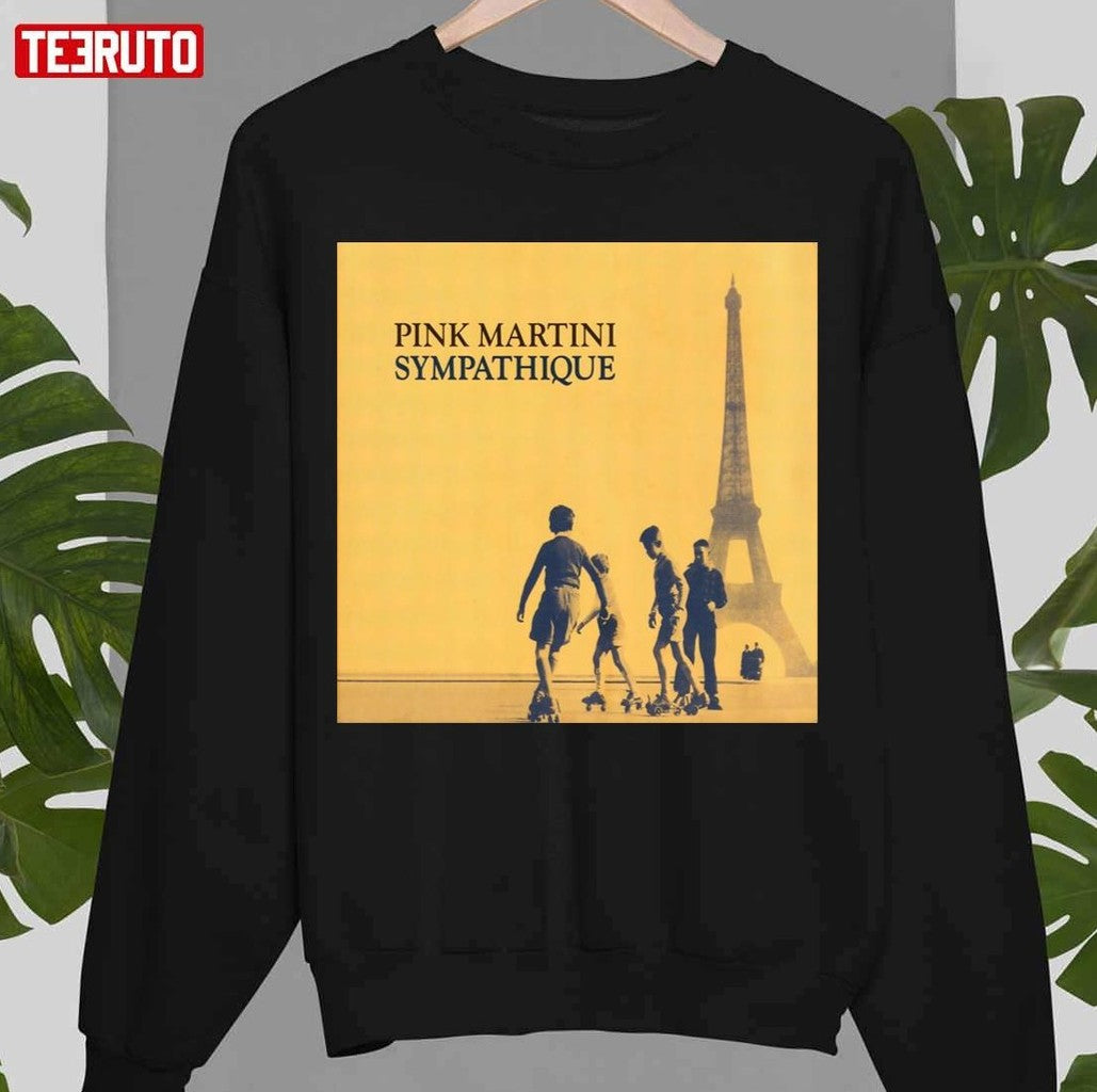 Sympathique Pink Martini Unisex Sweatshirt