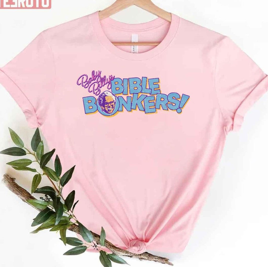 Baby Billy's Bible Bonkers Graphic Unisex T-Shirt