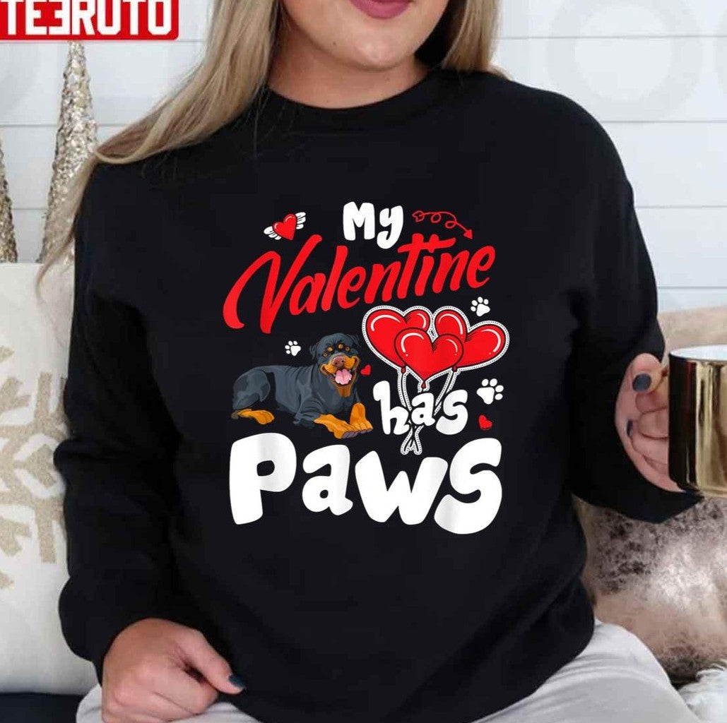 My Valentine Has Paws Pitbull Dog Unisex Sweatshirt