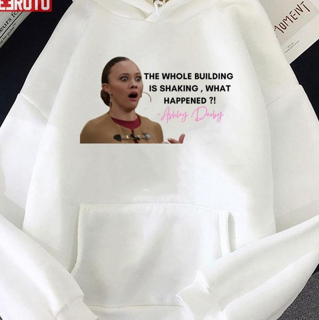 Ashley Darby The Whole Building Is Shaking What Happened Rhop Real Housewives Unisex T-Shirt