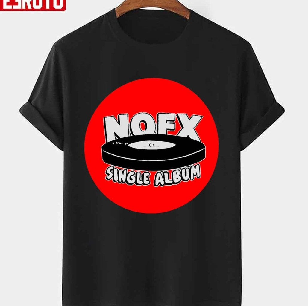 Single Album Nofx Punk Rock Unisex T-Shirt