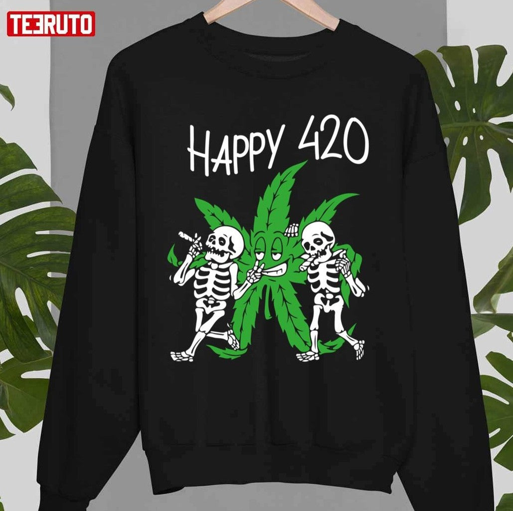 Skeletons Happy 420 Day Funny 420 Weed Unisex T-shirt
