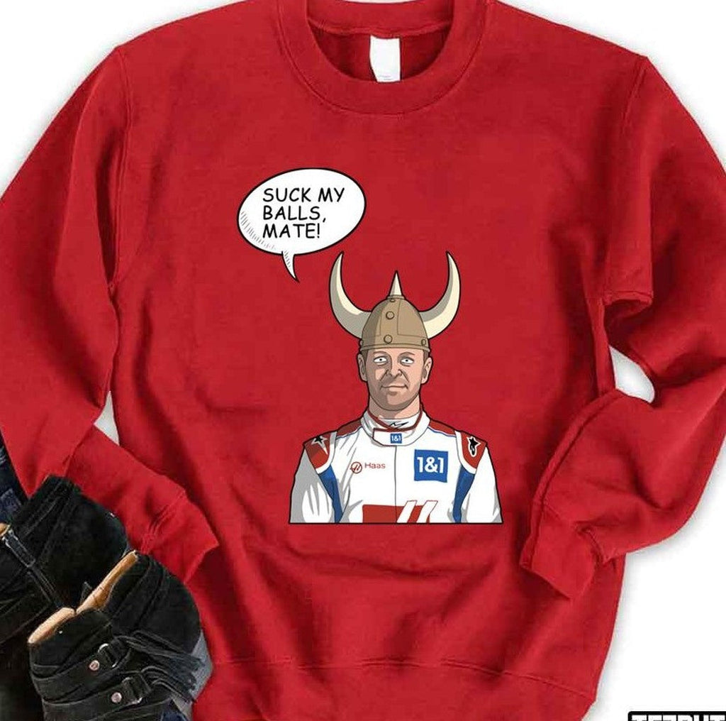 Suck My Balls Kevin Magnussen Being Rude Formula 1 Unisex Sweatshirt