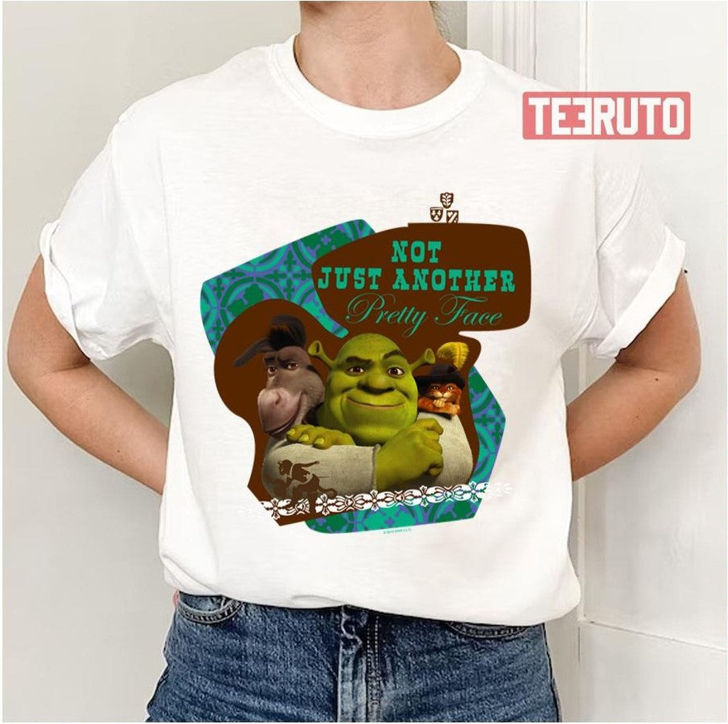 Not Just Another Pretty Face Sherk Unisex T-Shirt