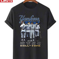 New York Yankees Teams Hall Of Fame Signatures Unisex T-Shirt