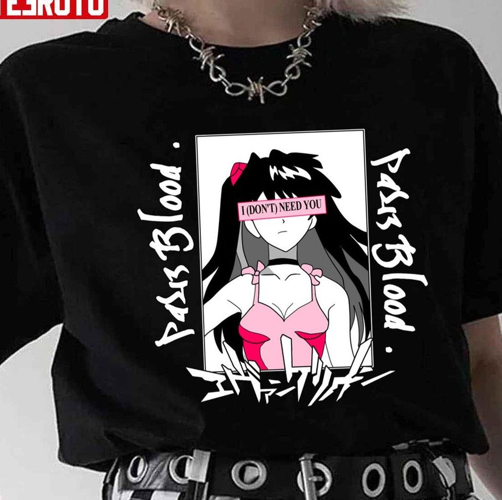 Asuka I Dont Need You Asuka Langley Soryu Neon Genesis Evangelion Unisex T-Shirt