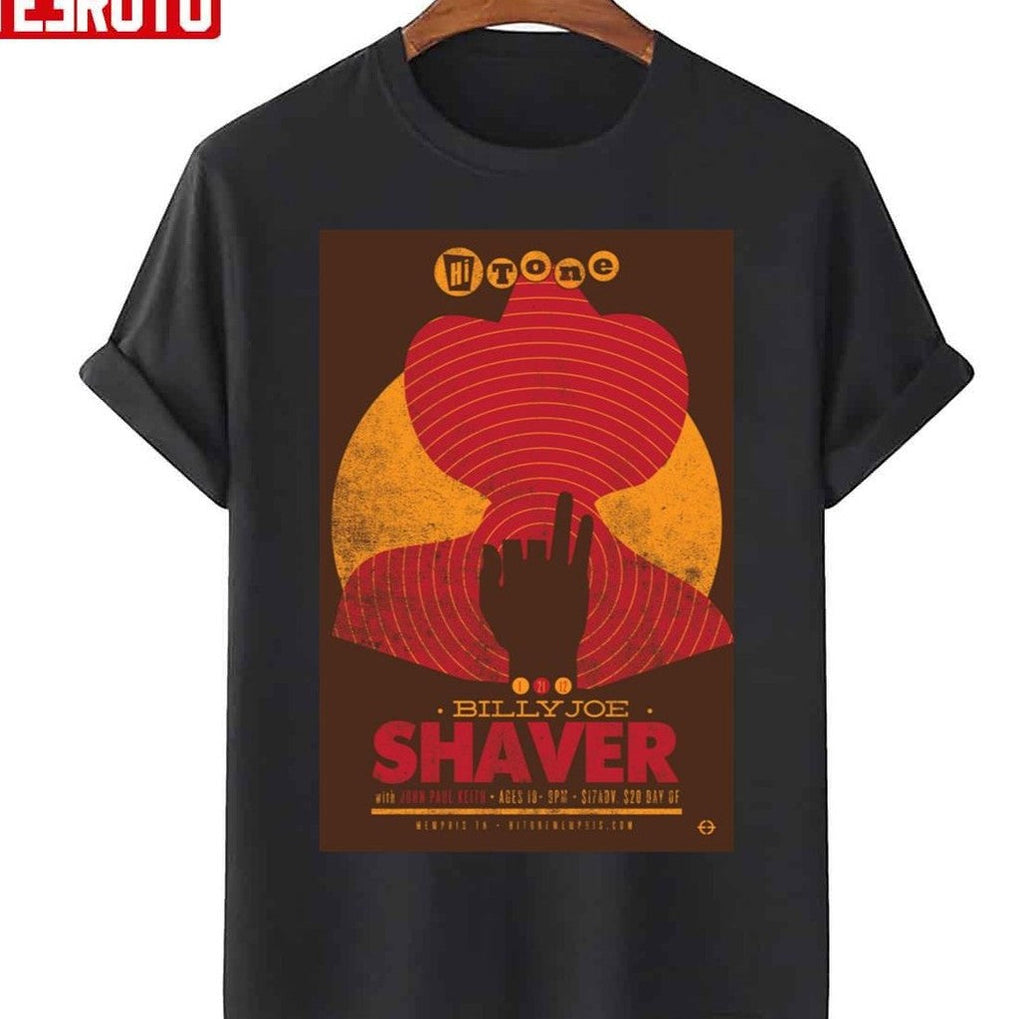 Billy Joe Shaver Hi Tone Todd Snider Unisex T-Shirt