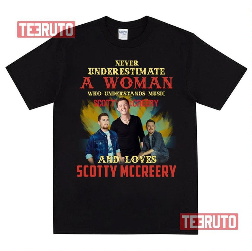 Never Underestimate A Woman Who Loves Scotty Mccreery Unisex T-Shirt
