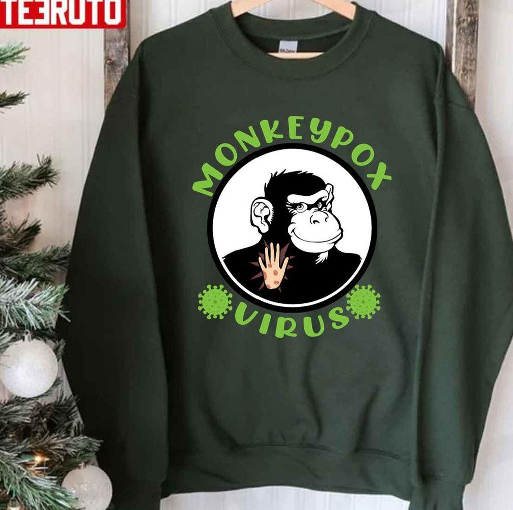 Monkeypox Monkeypox Virus Funny Unisex Sweatshirt