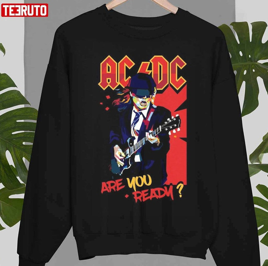 Angus Young Acdc Are You Ready Unisex Sweatshirt