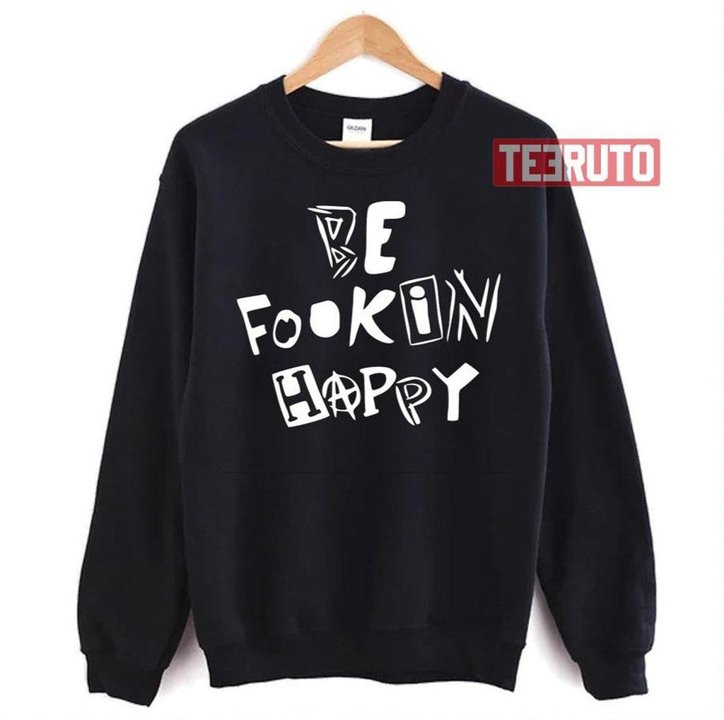 Be Fookin Happy Yungblud Unisex T-Shirt