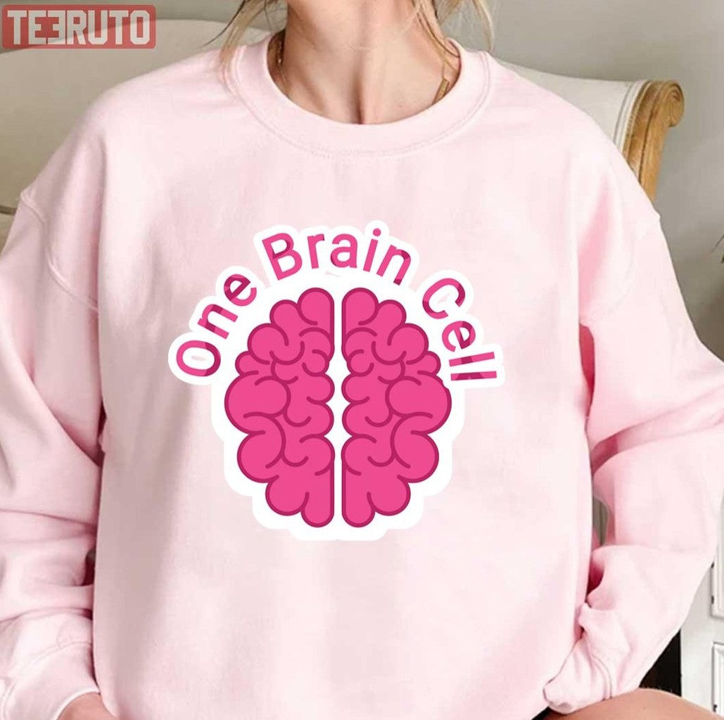 One Brain Cellfunny Pink Quote Unisex T-Shirt
