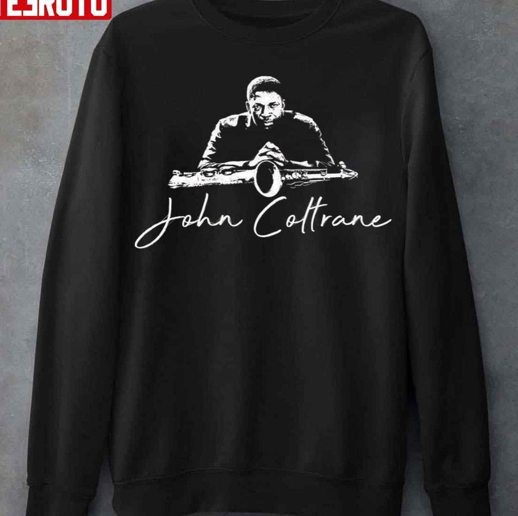 Saxophone Legend John Coltrane Jazz Music Unisex T-Shirt