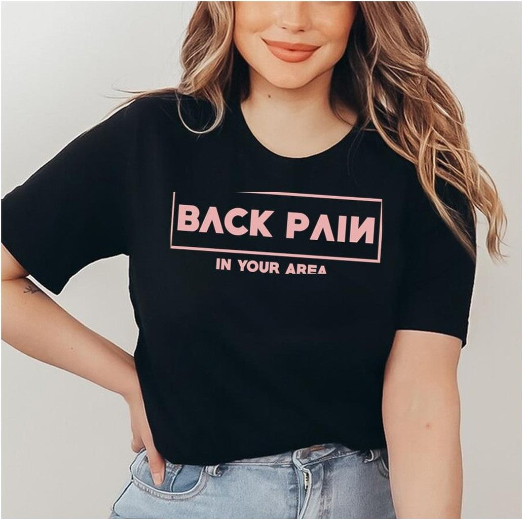 Back Pain Blackpink In Your Area Unisex T-Shirt