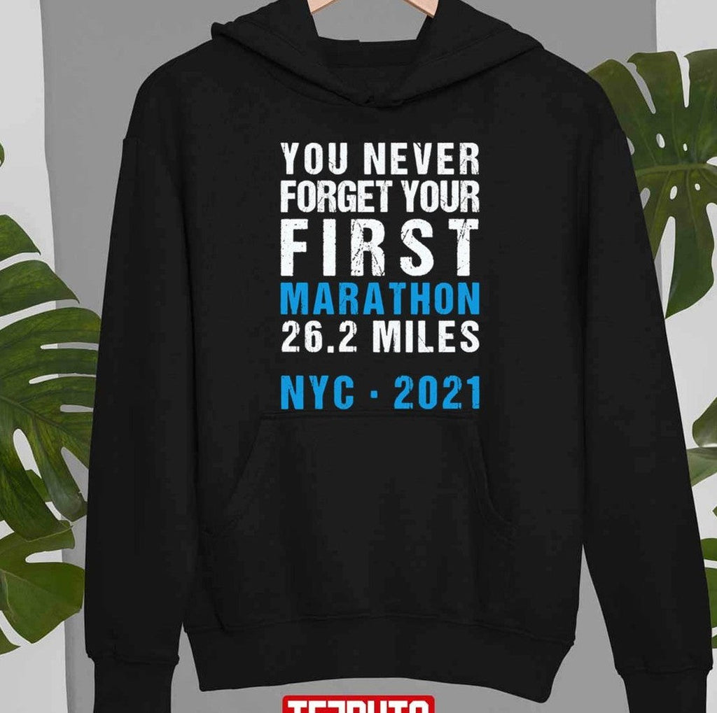NYC New York City Never Forget Your First Marathon 2021 Unisex T-Shirt
