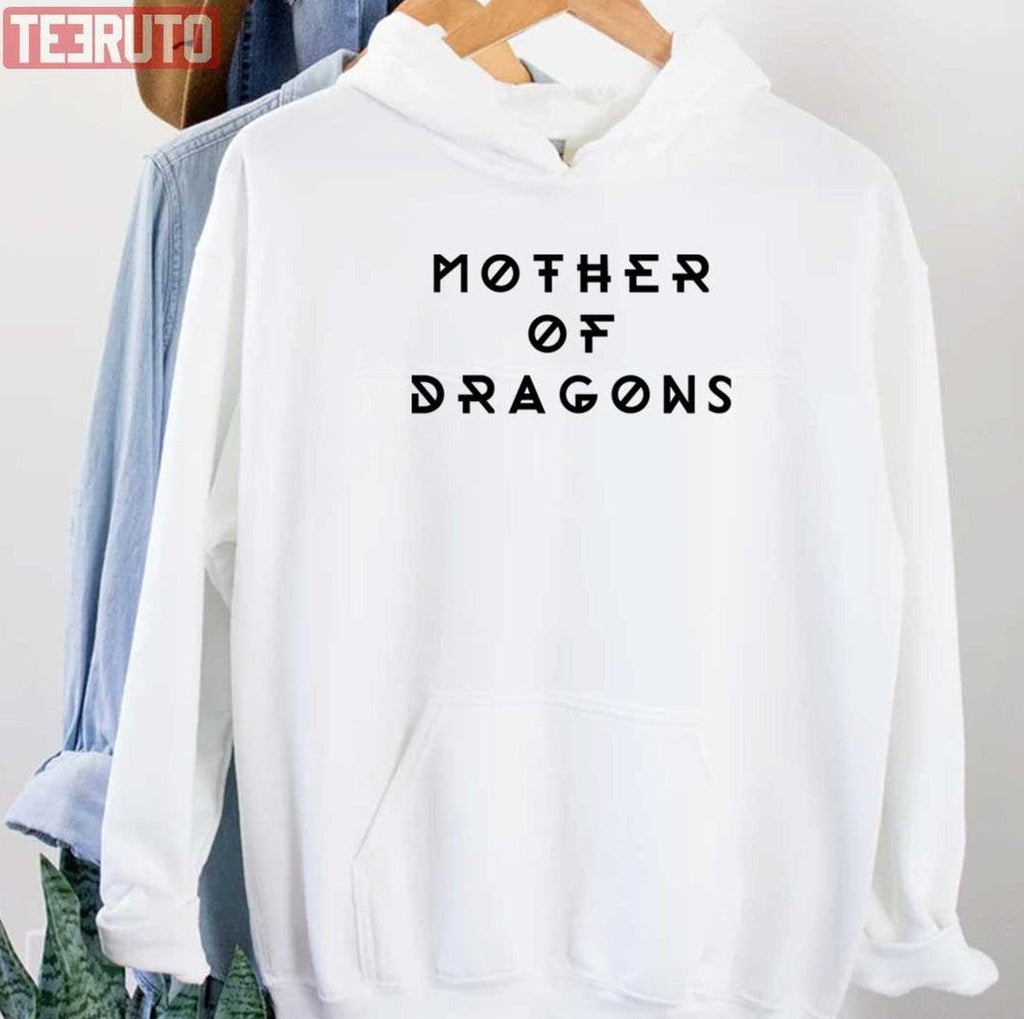 Mother Of Dragons Unisex Sweatshirt