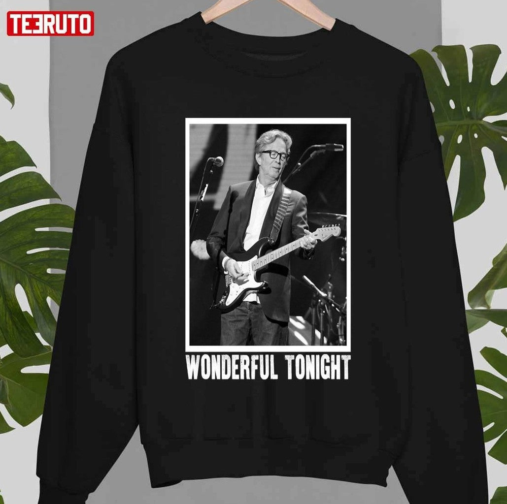 Birthday Gift Eric Clapton Wonderful Tonight For Fans Unisex T-Shirt