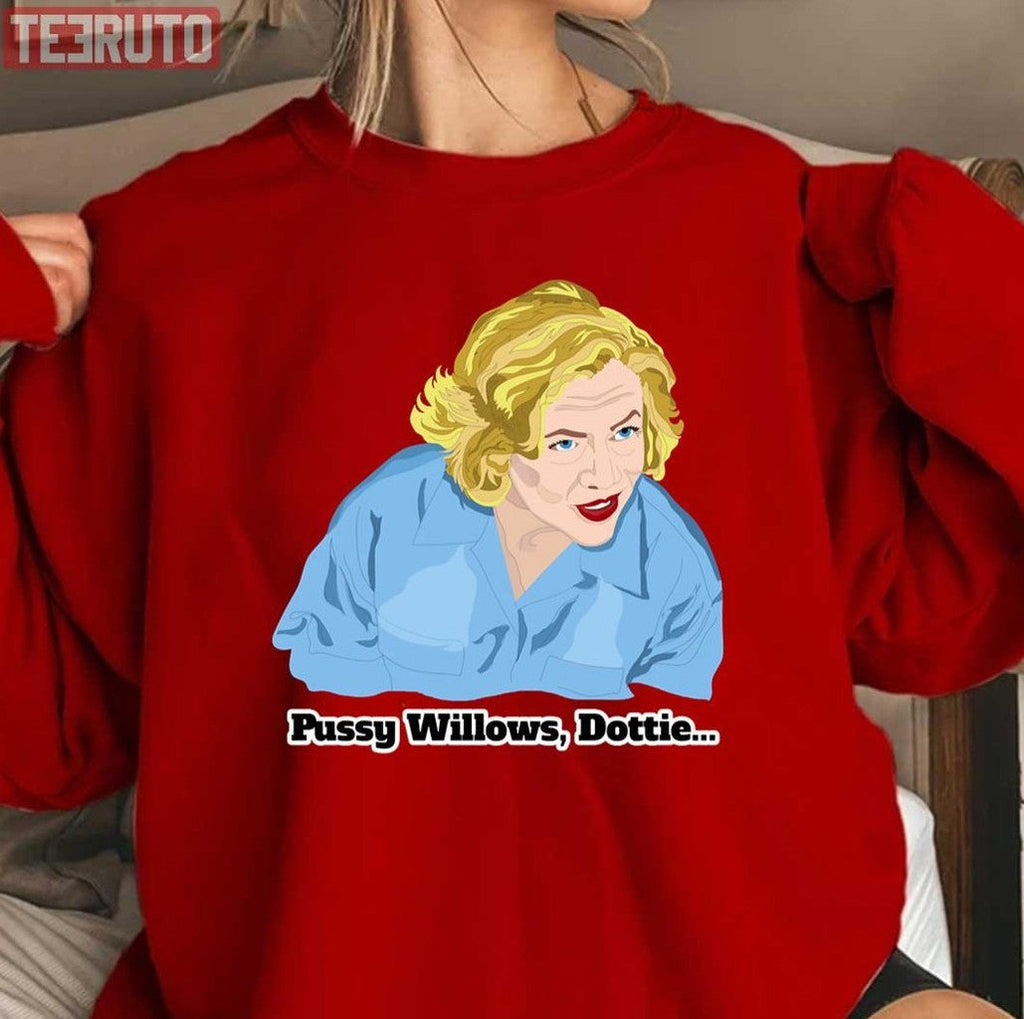 Serial Mom Pussy Willows Dottie Sweatshirt