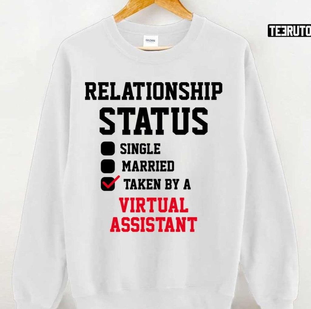 Relationship Status Virtual Assistant Unisex T-shirt