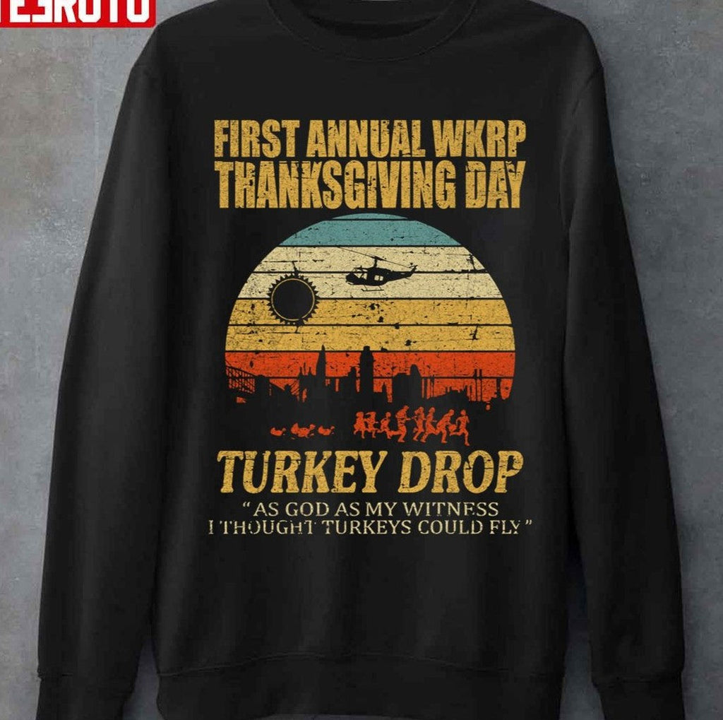 Retro First Annual Wkrp Turkey Drop Graphic Unisex Sweatshirt